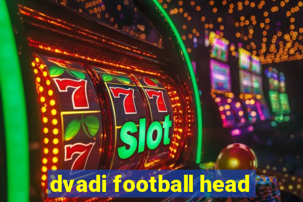 dvadi football head